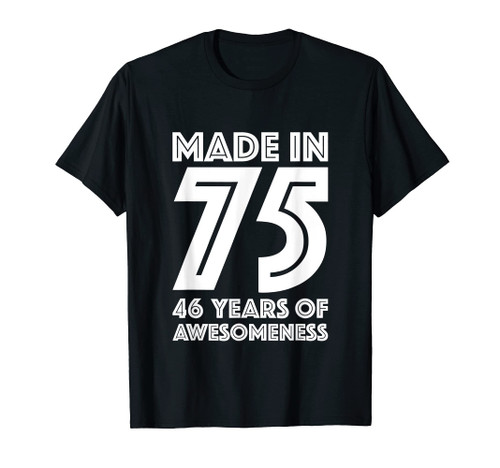46th Birthday Gifts for him Men Age 46 Year Old Dad 1975 T-Shirt