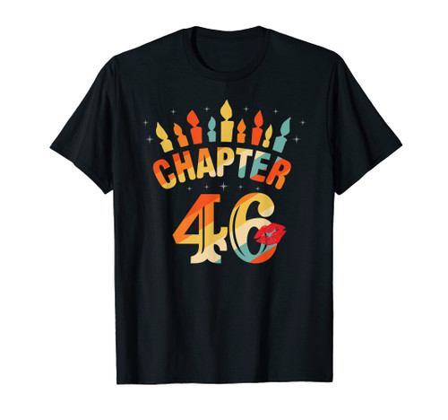 Chapter 46 Years Lips Love 46th birthday Gifts Born In 1975 T-Shirt