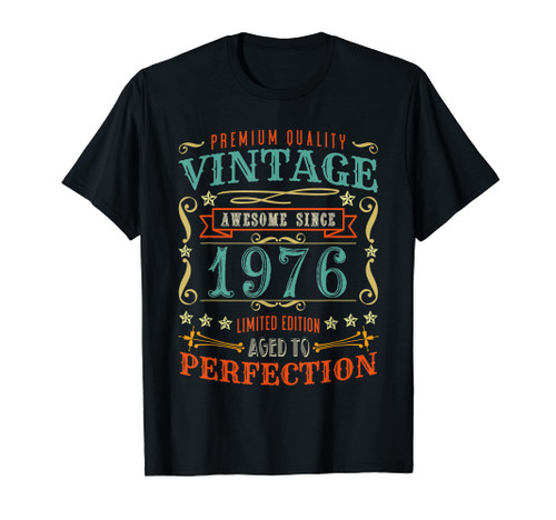 46 Year Old Vintage 1976 Limited Edition 46th Birthday T-Shirt