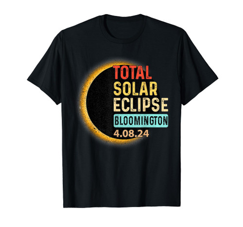 Bloomington, IN Tee Total Solar Eclipse Party 2024 Totality T-Shirt