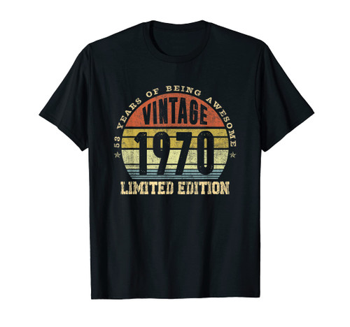 53 Year Old Gifts Vintage 1970 Limited Edition 53rd Birthday T-Shirt