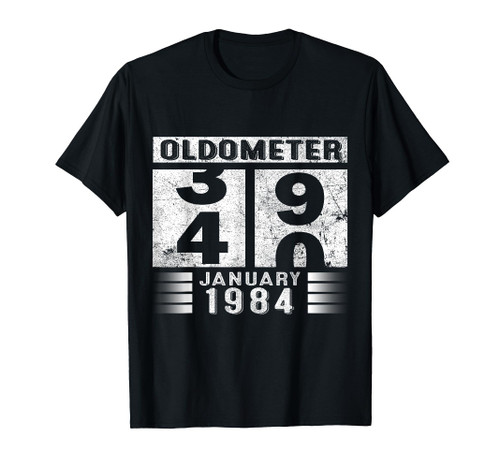 Oldometer 39-40 Born In January 1984 Funny 40th Birthday T-Shirt