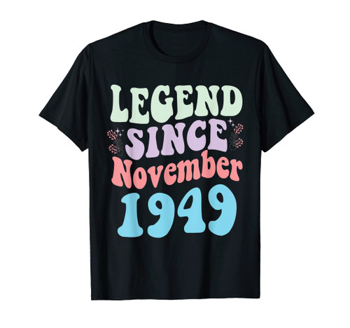 73 Year Old Legend Since November 1949 73th Birthday T-Shirt