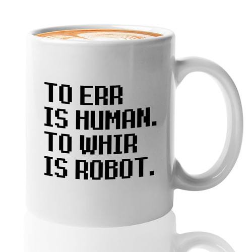 Robotic Engineering Coffee Mug 11oz White -Whir Is Robot - Robot Lovers Club Team Computer Engineer IT Developer Electrical Mechanic Engineer Progammer