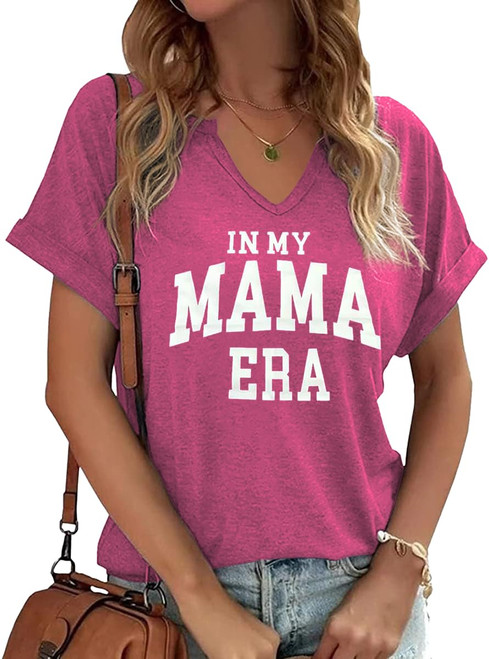 in My Mom Era V Neck Shirt Women Funny Mama Gift Shirt Mother's Day Graphic Tees Mom Life Casual T-Shirt Tops(L,D-Pink)