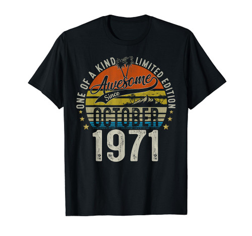 53th Birthday Gifts Awesome Since October 1971 53 Years Old T-Shirt