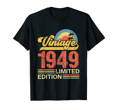 Vintage 1949 Made In 1949 73rd Birthday Gift 73 Year Old T-Shirt