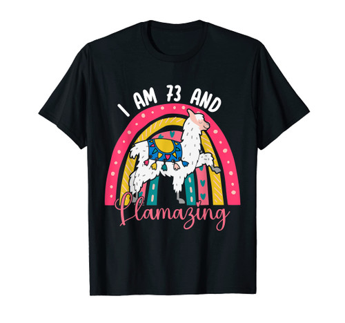 73th Birthday Llama I'm 73 Years Old and Llamazing T-Shirt