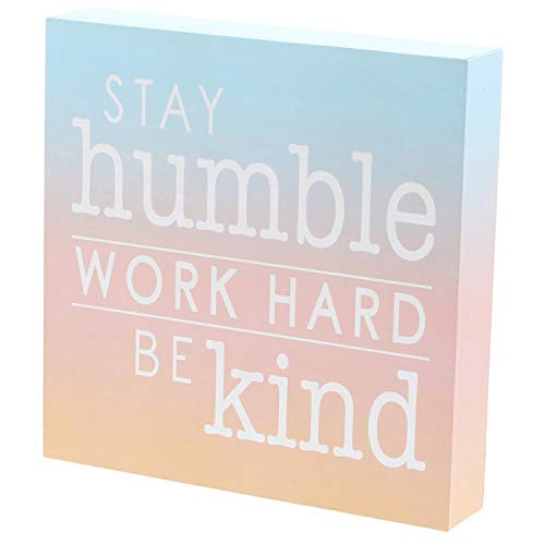 Barnyard Designs Stay Humble Work Hard Be Kind Box Sign Primitive Country Motivational Inspirational Quote Sign Home Decor 8 x 8