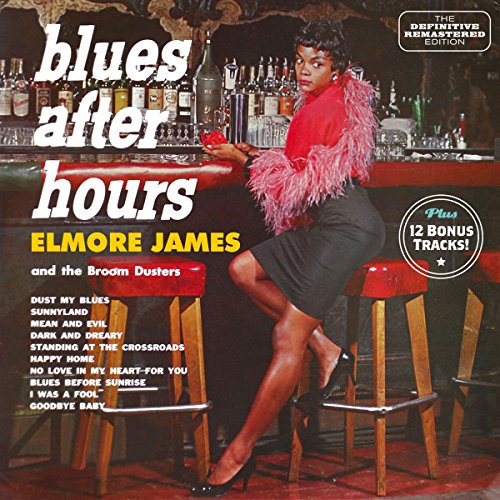 Blues After Hours + 12 Bonus Tracks