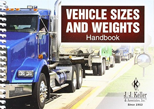 J.J. Keller 520H Vehicle Sizes and Weights Handbook