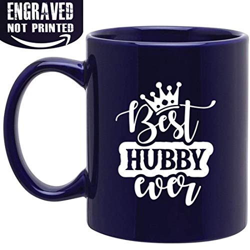 Engraved Both Sides Ceramic Coffee Mug-Best Hubby Ever Coffee Mug,Perfect Wedding Anniversary Gift for Hubby/Husband, Birthday, Husbands Day Gift