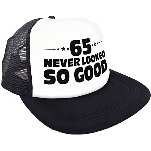 65 Never Looked So Good Hat  Happy 65th Birthday Party Supplies, Ideas and Decorations - Funny Birthday