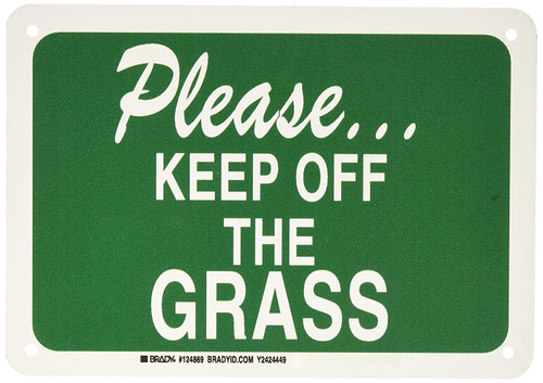Brady 124869 Admittance Sign, Legend 'Please...Keep Off The Grass', 7' Height, 10' Width, White on Green