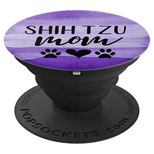 Shih Tzu Mom Gifts Dog Mom - PopSockets Grip and Stand for Phones and Tablets Shih Tzu Mom Gifts Dog Mom - PopSockets Grip and Stand for Phones and Tablets