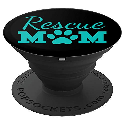 Rescue Adopt Mom Animal Lover Cute Cat Dog Paw Print - PopSockets Grip and Stand for Phones and Tablets Rescue Adopt Mom Animal Lover Cute Cat Dog Paw Print - PopSockets Grip and Stand for Phones and Tablets