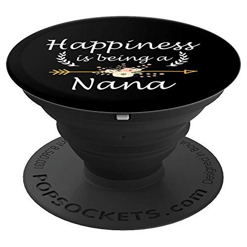 Happiness Is Being A Nana - PopSockets Grip and Stand for Phones and Tablets