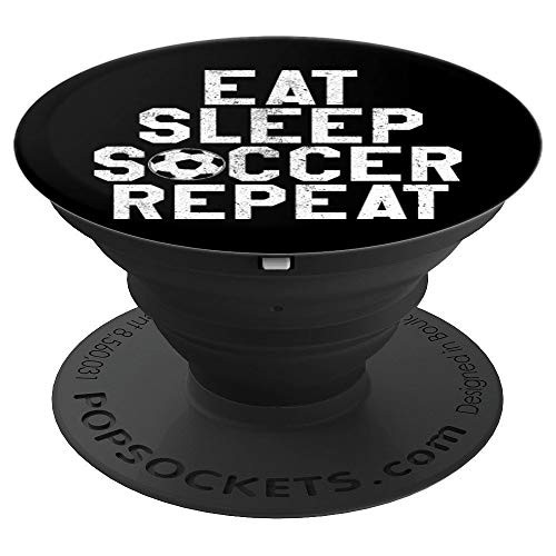 Eat Sleep Soccer Repeat - Soccer - PopSockets Grip and Stand for Phones and Tablets Eat Sleep Soccer Repeat - Soccer - PopSockets Grip and Stand for Phones and Tablets