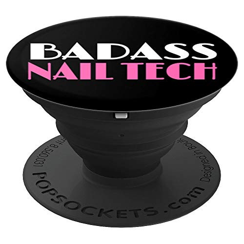 Badass Nail Technician Beautician Hair Salon Cute Gift - PopSockets Grip and Stand for Phones and Tablets