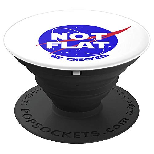 Not Flat We Checked Round Earth Globe Sphere - PopSockets Grip and Stand for Phones and Tablets