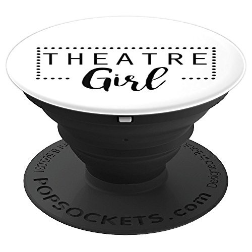 Theater Girl - Funny Musical Theatre Fan Broadway Thespian - PopSockets Grip and Stand for Phones and Tablets