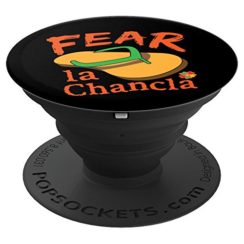 Funny Cute Mexico Fear La Chancla Flip Flop Sandals Mexican - PopSockets Grip and Stand for Phones and Tablets