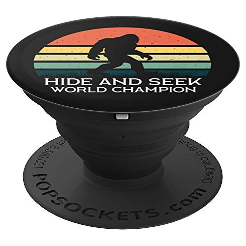 Hide and Seek Champion Bigfoot|Funny Sasquatch design - PopSockets Grip and Stand for Phones and Tablets