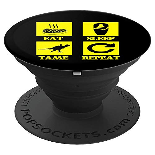 Eat Sleep Tame Repeat - PopSockets Grip and Stand for Phones and Tablets