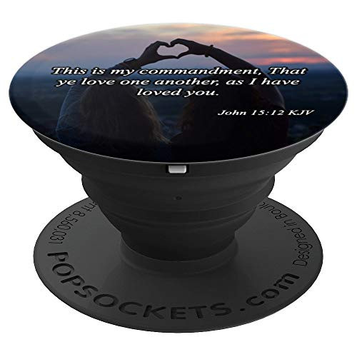 John 15:12 - Love One Another Christian Bible Verse - PopSockets Grip and Stand for Phones and Tablets John 15:12 - Love One Another Christian Bible Verse - PopSockets Grip and Stand for Phones and Tablets