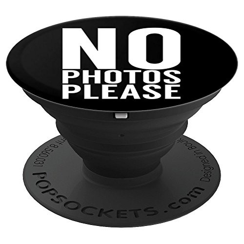 No Photos Please - PopSockets Grip and Stand for Phones and Tablets