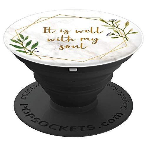 It Is Well With My Soul Bible Verse Christian Gift for Women - PopSockets Grip and Stand for Phones and Tablets