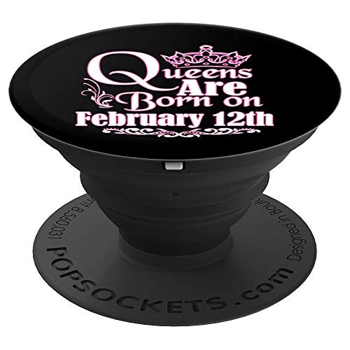 Queens Are Born On February 12th Aquarius Pisces Birthday - PopSockets Grip and Stand for Phones and Tablets