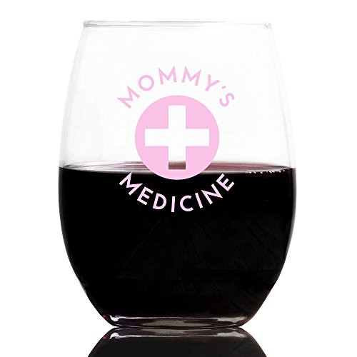Mommys Medicine, 21 ounce Stemless Wine Glass Tumbler Liquid Therapy, Present for Mom Nurse Appreciation Gift