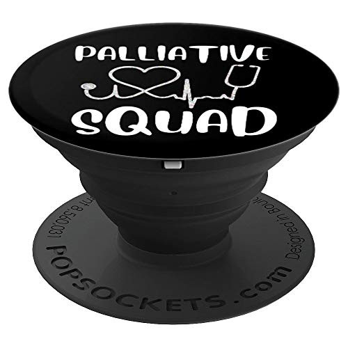 palliative squad cute funny palliative care nurse gift PopSockets Grip and Stand for Phones and Tablets