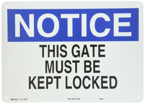Brady 22544 Plastic Door Sign, 10" X 14", Legend "This Gate Must Be Kept Locked"