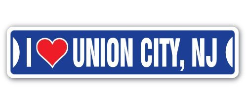 I Love Union City, New Jersey Street Sign nj City State us Wall Road décor Gift I Love Union City, New Jersey Street Sign nj City State us Wall Road décor Gift