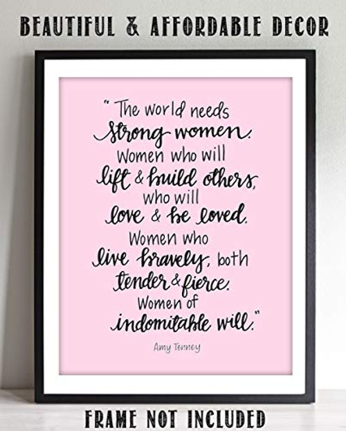 Amy Tenney- Quotes Wall Art- The World Needs Strong Women of Indomitable Will- 8 x 10" Typographic Wall Print-Ready to Frame. Modern Home - Office Décor. Perfect Gift for Dynamic & Empowered Women!