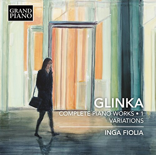 Mikhail Ivanovich Glinka: Complete Piano Works, Vol. 1
