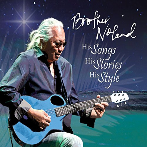 Brother Noland His Songs His Stories His Style