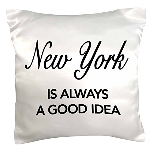 3dRose pc_163815_1 New York is Always A Good Idea Pillow Case, 16" x 16"