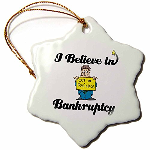 3dRose orn_104774_1 I Believe in Bankruptcy Snowflake Porcelain Ornament, 3-Inch