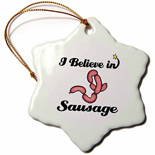 3dRose ORN_105514_1 I Believe in Sausage-Snowflake Ornament, Porcelain, 3-Inch