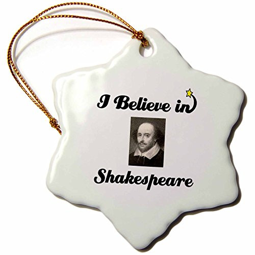 3dRose ORN_105526_1 I Believe in Shakespeare-Snowflake Ornament, Porcelain, 3-Inch