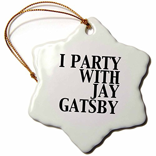 3dRose ORN_123047_1 I Party with Jay Gatsby Great Gatsby-Snowflake Ornament, Porcelain, 3-Inch