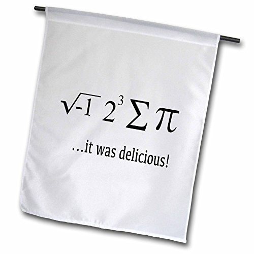 3dRose fl_128179_1 I Ate Sum Pi it was Delicious Math Humor Mathematics Math Teacher Garden Flag, 12 by 18-Inch 3dRose fl_128179_1 I Ate Sum Pi it was Delicious Math Humor Mathematics Math Teacher Garden Flag, 12 by 18-Inch
