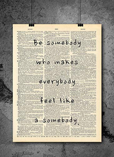Be Somebody Quote Dictionary Art Print - Vintage Dictionary Print 8x10 inch Home Vintage Art Wall Art for Home Decor Wall Decorations For Living Room Bedroom Office Ready-to-Frame