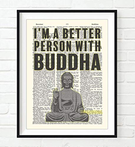 Buddha, I'm a Better Person with Buddha Art Print, Unframed, Vintage Highlighted Dictionary Page Wall Art Decor Poster Sign, 8x10 Inches