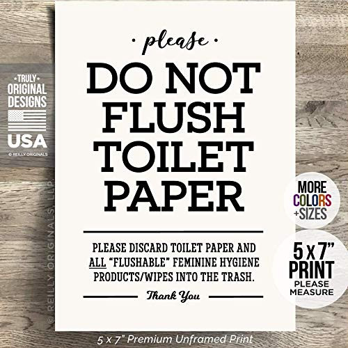 5x7" *UNFRAMED PRINT* Please Do Not Flush Toilet Paper TP Bathroom Sign for Septic System Sensitive Plumbing No Feminine Sanitary Products Tampons Towels Decor Restaurant Office airbnb Modern Art Cute