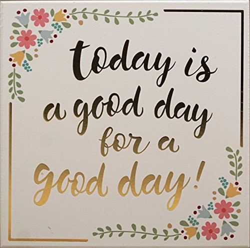 My Word! Today Good Day x 7.25, Cream with Gold Lettering