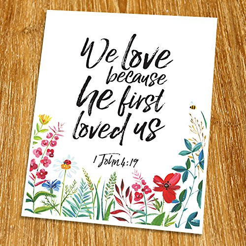 1 John 4:19 We love because he first loved us Print (Unframed), Wedding bible verse, Scripture Print, Love quote, Christian Wall Art, Church decor, 8x10", TC-073
